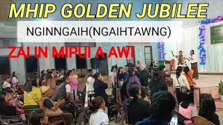 MHIP GOLDEN JUBILEE AH MIPUI ZAI IN A AWI [upl. by Pelaga]