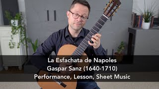 La Esfachata de Napoles by Gaspar Sanz and Lesson for Classical Guitar [upl. by Moina]