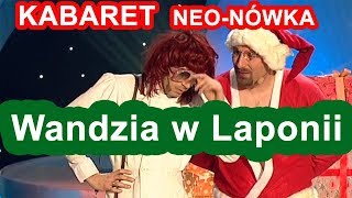 Kabaret NeoNówka  Wandzia w Laponii [upl. by Oicanata]