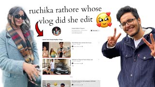 Ruchika rathore editor hai  💝💌🍒 nischaymalhan indianvlogger ruchikarathore [upl. by Devad234]