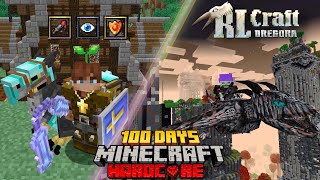 Mình Sinh Tồn 100 Ngày Minecraft RLCraft Dregora Siêu Khó [upl. by Valerio]