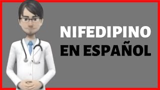 NIFEDIPINO nifedipine EN ESPAÑOL nifedipina para que sirve [upl. by Christel]