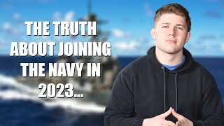 Should I Join The Navy In 2023 HONEST ADVICE [upl. by Eltsirhc14]