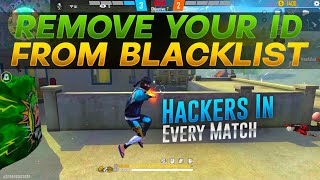 HOW TO REMOVE FREE FIRE ID FROM BLACKLIST  HOW TO SOLVE MATCHMAKING PROBLEM IN FREE FIRE 2022 [upl. by Eiralav]