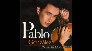 PABLO GONZALEZ  COBARDIA CD TU EN MI MENTE [upl. by Laroy576]