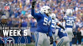 Tennessee Titans vs Indianapolis Colts Game Highlights  NFL 2023 Week 5 [upl. by Alanson]