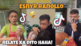 ESNYR RANOLLO TIKTOK COMPILATION  RELATE KA DITO HAHA [upl. by Akahc392]