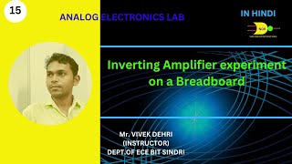 Inverting Amplifier experiment on a Breadboardinverting amplifier [upl. by Prunella]