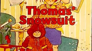 Thomas’ Snowsuit read by K [upl. by Redna202]