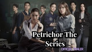 OFFICIAL TRAILER PETRICHOR THE SERIES  ซีรีส์หยดฝนกลิ่นสนิม  EngfaCharlotte  Upcoming Gl Series [upl. by Nissy]