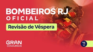 Concurso Bombeiros RJ Oficial  Revisão de Véspera [upl. by Aihsiym316]