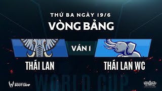 Vòng bảng BootCamp AWC Thái Lan WC vs Thái Lan  Ván 1  Garena Liên Quân Mobile [upl. by Halfon]