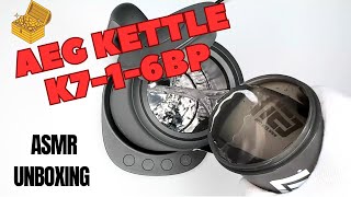 AEG K716BP Kettle Wasserkocher  Unboxing  ASMR [upl. by Ydaj]