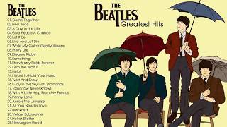 The Beatles Greatest Hits Full Album  The Beatles Playlist [upl. by Vivia]