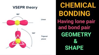 11th  VSEPR THEORY HAVING LONE PAIR AND BOND PAIR MOLECULAR GEOMETRY SHAPE CHEMICAL BONDING [upl. by Accem]