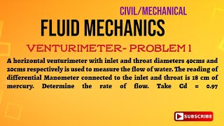 A horizontal venturimeter with inlet and throat diameters 40cms and 20cms respectively is used to [upl. by Haran]