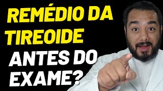 Pode tomar remédio da tireoide antes do exame de sangue Assista Aqui  Prof Dr Victor Proença [upl. by Prent413]