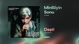 Faiq Ağayev — Dəşti Rəsmi Audio  2000 [upl. by Mogerly]