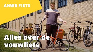 Vouwfiets kopen waar moet je op letten  ANWB Fiets [upl. by Ettegroeg]