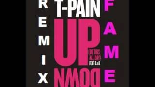 T Pain Up Down RemixFtFame amp BOB DOWNLOAD LINK [upl. by Bathelda832]