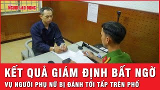 Bất ngờ về kết quả giám định vụ người phụ nữ bị đánh giữa đường phố quận 4 TP HCM  Thời sự [upl. by Milena]