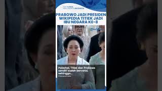 Wikipedia Titiek Mendadak Jadi Ibu Negara ke 8 seusai Prabowo Dilantik Jadi Presiden Ini Faktanya [upl. by Azilanna]