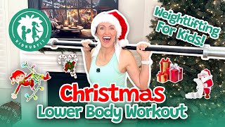 Kids Lower Body Weightlifting Workout At Home Christmas Exercise For Kids Ages 39 Kids Lifting [upl. by Akirdnahs]