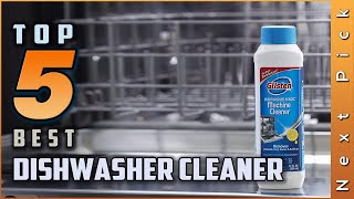 Top 5 Best Dishwasher Cleaners Review  To Keep Your Machine Running Like New 2023 [upl. by Marks]