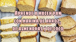 Aprende a hacer pan con harina de arroz de almendras y de coco [upl. by Woolley]