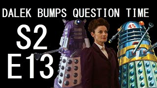 Dalek Bumps Question Time Series 2 Episode 13 [upl. by Willis377]