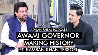 Making History  Governor Sindh Kamran Khan Tessori  Adnan Faisal Podcast [upl. by Christabel]