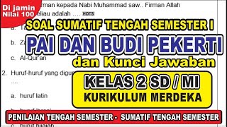 Sumatif Tengah Semester STS  PTS Semester I PAI dan Budi Pekerti Kelas 2 SDMI Kurikulum Merdeka [upl. by Adner]