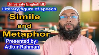 Simille and Metaphor  Figure of Speech  Atikur Rahman  University English BD [upl. by Keen]