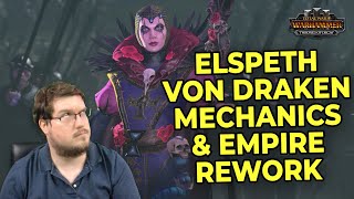 Missives Arrive From Nuln Elspeth von Draken Mechanics amp Empire Reworks for Gelt Franz and More [upl. by Ahsaercal]