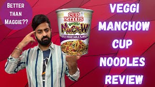 Nissin Veggie Manchow Cup Noodles Review  Spicy Vegetable Flavour  better than Maggie  Food Shots [upl. by Dlaregztif]