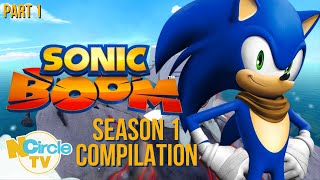 Sonic Boom Season 1 Compilation  Part 1  NCircle Entertainment [upl. by Itoc648]