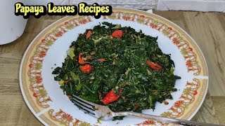 Stirfried papaya leaves recipe  Papaya leaf recipes [upl. by Leahciam]