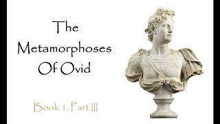 The Metamorphoses Ovid Audiobook  Book 1 Part 3 [upl. by Doro]