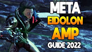 WARFRAME META Eidolon AMP Guide 2022  Episode 02  Advanced Amp Guide [upl. by Beckman271]