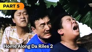 ‘Home Along Da Riles 2’ FULL MOVIE Part 5  Dolphy Nova Villa [upl. by Eelyek]