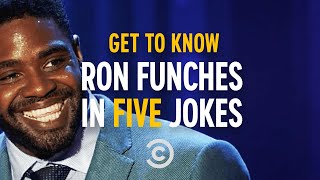 Get to Know Ron Funches in 5 Jokes [upl. by Akirahc436]