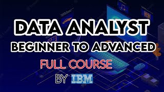 IBM Data Analyst Complete Course  Data Analyst Tutorial For Beginners [upl. by Nyllewell928]