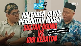 Kalender Jawa Perebutan Kuasa Sultan Agung VS Giri Kedaton  Intellectual Treasure 6 [upl. by Nosreg84]