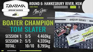 2024 Daiwa BREAM Series  Maui Jim Hawkesbury River Boater Champion Tom Slater [upl. by Schultz]