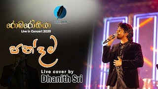 PANDAMA LIVE COVER BY DHANITH SRI AT ROBAROSIYA 2020OFFICIAL VIDEO [upl. by Submuloc]