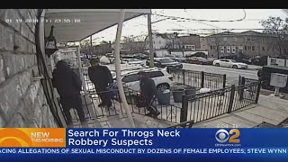 Search For Throgs Neck Robbery Suspects [upl. by Kerns163]