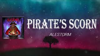 Alestorm  Pirate’s Scorn Lyrics [upl. by Gnuhp]