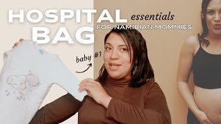 Whats in my HOSPITAL BAG  Namibian Mommy  FTM  Csection Essentials [upl. by Maire]