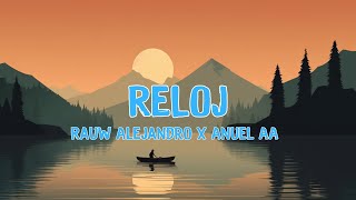 🎶Rauw Alejandro x Anuel AA  Reloj LetraLyrics  Libra Letra [upl. by Khano]