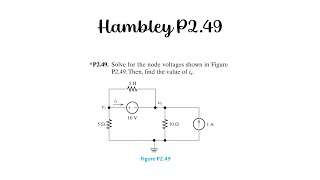 Problem P249 Hambley 7th Ed Electrical Engineering Principles and Applications NodeVoltage [upl. by Germaun]